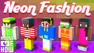 Thumbnail of the Minecraft Bedrock Marketplace product Neon Fashion created by House of How.