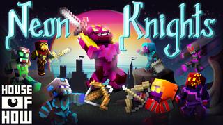 Thumbnail of the Minecraft Bedrock Marketplace product Neon Knights created by House of How.