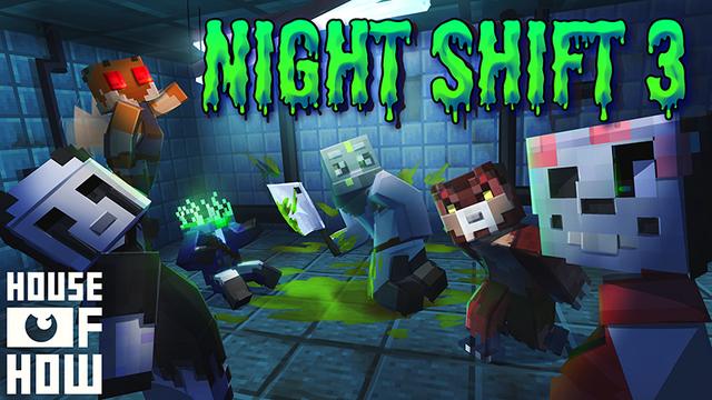 Thumbnail of the Minecraft Bedrock Marketplace product Night Shift 3 created by House of How.