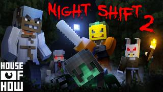 Thumbnail of the Minecraft Bedrock Marketplace product Night Shift 2 created by House of How.