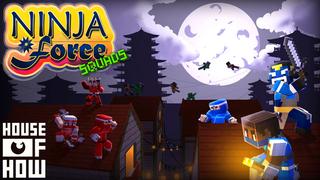 Thumbnail of the Minecraft Bedrock Marketplace product Ninja Force Squads created by House of How.
