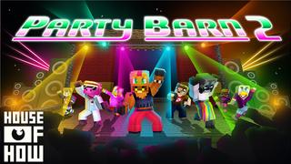 Thumbnail of the Minecraft Bedrock Marketplace product Party Barn 2 created by House of How.
