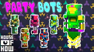 Thumbnail of the Minecraft Bedrock Marketplace product Party Bots created by House of How.