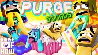 Thumbnail of the Minecraft Bedrock Marketplace product Purge Squads created by House of How.