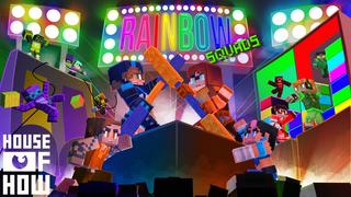 Thumbnail of the Minecraft Bedrock Marketplace product Rainbow Squads created by House of How.