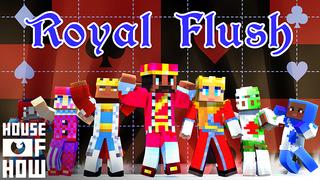 Thumbnail of the Minecraft Bedrock Marketplace product Royal Flush created by House of How.