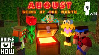 Thumbnail of the Minecraft Bedrock Marketplace product Skins of the Month - August created by House of How.