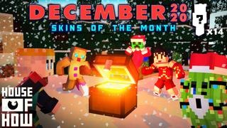 Thumbnail of the Minecraft Bedrock Marketplace product Skins of the Month - December created by House of How.