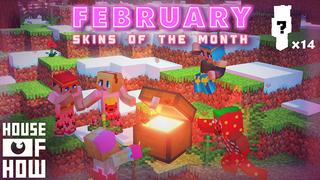 Thumbnail of the Minecraft Bedrock Marketplace product Skins of the Month - February created by House of How.
