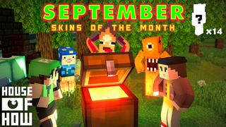 Thumbnail of the Minecraft Bedrock Marketplace product Skins of the Month - September created by House of How.