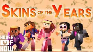 Thumbnail of the Minecraft Bedrock Marketplace product Skins of the Years created by House of How.