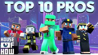 Thumbnail of the Minecraft Bedrock Marketplace product Top 10 Pros created by House of How.
