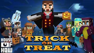 Thumbnail of the Minecraft Bedrock Marketplace product Trick or Treat created by House of How.