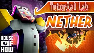 Thumbnail of the Minecraft Bedrock Marketplace product Tutorial Lab: Nether created by House of How.