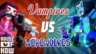 Thumbnail of the Minecraft Bedrock Marketplace product Vampires vs Werewolves created by House of How.
