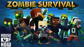 Thumbnail of the Minecraft Bedrock Marketplace product Zombie Survival created by House of How.