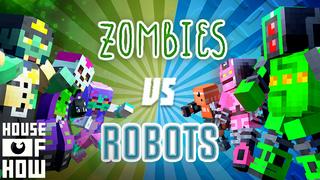 Thumbnail of the Minecraft Bedrock Marketplace product Zombies vs. Robots created by House of How.