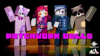 Thumbnail of the Minecraft Bedrock Marketplace product Patchwork Dolls created by Impress.