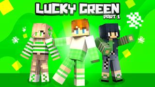 Thumbnail of the Minecraft Bedrock Marketplace product Lucky Green Part 1 created by Impulse.