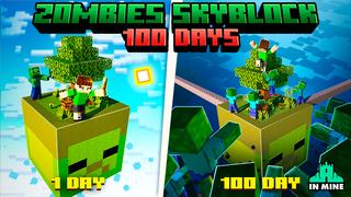 Thumbnail of the Minecraft Bedrock Marketplace product 100 Days Zombie Skyblock created by In Mine.