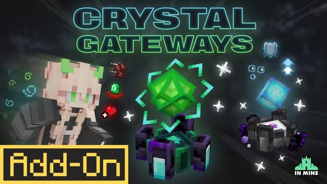 Thumbnail of the Minecraft Bedrock Marketplace product Crystal Gateways created by In Mine.