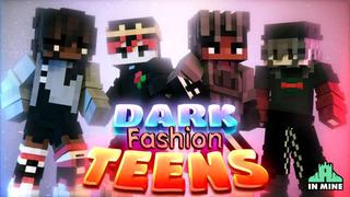 Thumbnail of the Minecraft Bedrock Marketplace product Dark Fashion Teens created by In Mine.