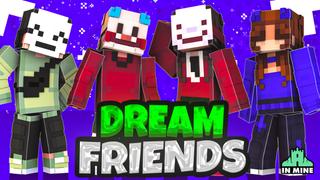 Thumbnail of the Minecraft Bedrock Marketplace product Dream Friends created by In Mine.