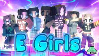 Thumbnail of the Minecraft Bedrock Marketplace product E Girls created by In Mine.