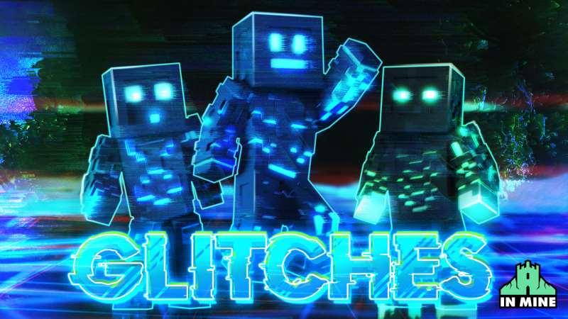 Glitches by In Mine | CHUNK - Minecraft Bedrock Marketplace Explorer
