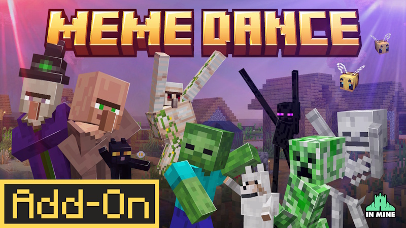 Thumbnail of the Minecraft Bedrock Marketplace product Meme Dance created by In Mine.