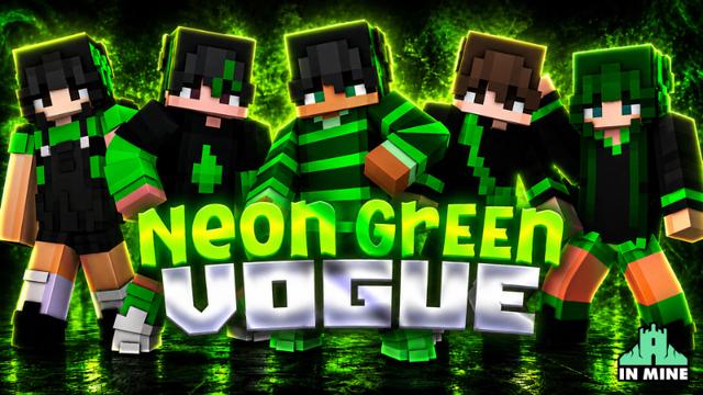 Thumbnail of the Minecraft Bedrock Marketplace product Neon Green Vogue created by In Mine.