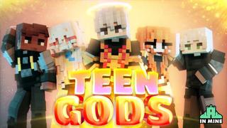 Thumbnail of the Minecraft Bedrock Marketplace product Teen Gods created by In Mine.