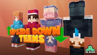 Thumbnail of the Minecraft Bedrock Marketplace product Upside Down Teens created by In Mine.