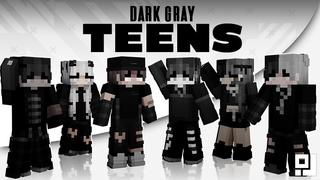 Thumbnail of the Minecraft Bedrock Marketplace product Dark Gray Teens created by inPixel.