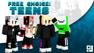 Thumbnail of the Minecraft Bedrock Marketplace product Free Choice Teens created by inPixel.