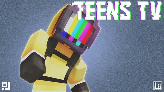 Thumbnail of the Minecraft Bedrock Marketplace product TEENS TV created by inPixel.