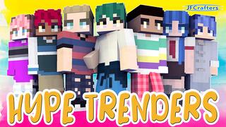 Thumbnail of the Minecraft Bedrock Marketplace product Hype Trenders created by JFCrafters.