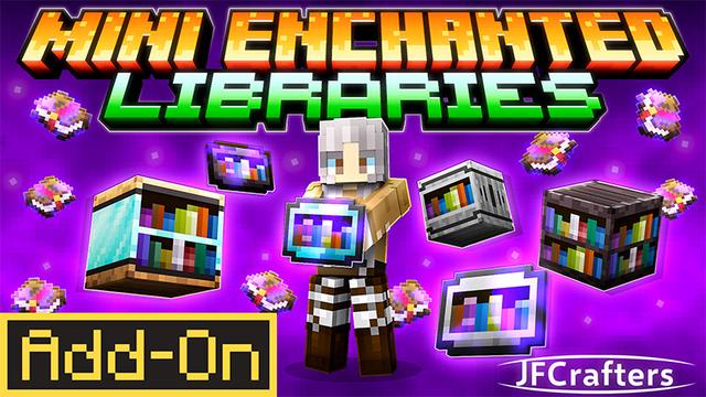 Thumbnail of the Minecraft Bedrock Marketplace product Mini Enchanted Libraries created by JFCrafters.