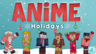Thumbnail of the Minecraft Bedrock Marketplace product Anime Holidays created by King Cube.