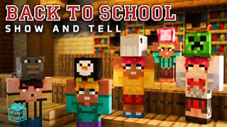 Thumbnail of the Minecraft Bedrock Marketplace product Back to School: Show and Tell created by King Cube.
