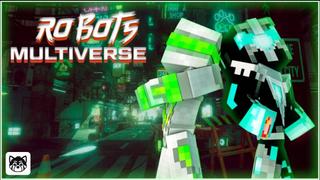 Thumbnail of the Minecraft Bedrock Marketplace product Robots Multiverse created by Kora Studios.