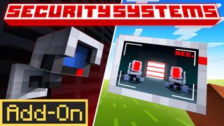 Thumbnail of the Minecraft Bedrock Marketplace product SECURITY SYSTEMS Add-On created by Kubo Studios.