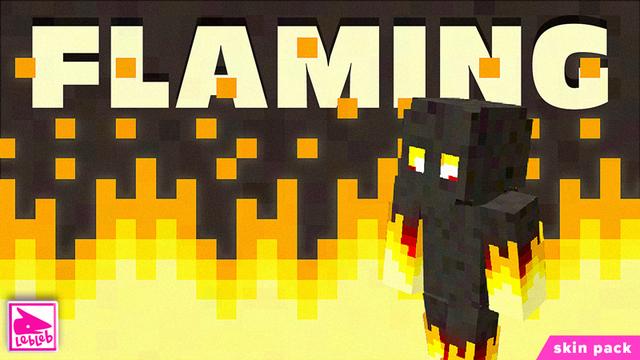 Thumbnail of the Minecraft Bedrock Marketplace product Flaming created by Lebleb.
