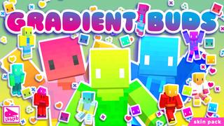 Thumbnail of the Minecraft Bedrock Marketplace product Gradient Buds created by Lebleb.