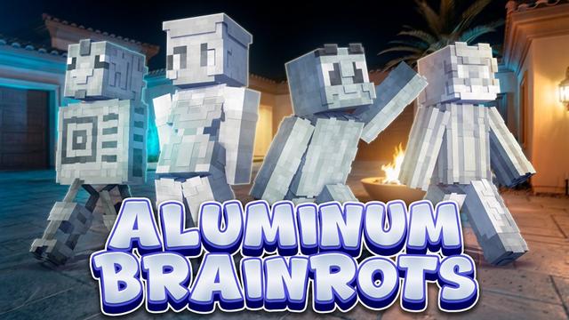 Thumbnail of the Minecraft Bedrock Marketplace product Aluminum Brainrots created by Lore Studios.