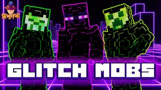 Thumbnail of the Minecraft Bedrock Marketplace product Glitch Mobs created by Magefall.