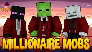 Thumbnail of the Minecraft Bedrock Marketplace product Millionaire Mobs created by Magefall.