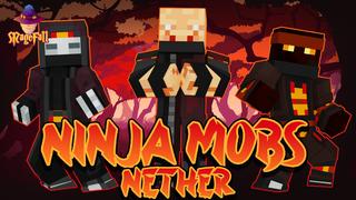 Thumbnail of the Minecraft Bedrock Marketplace product Ninja Mobs: Nether created by Magefall.