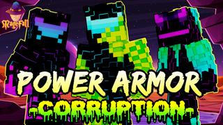 Thumbnail of the Minecraft Bedrock Marketplace product Power Armor: Corruption created by Magefall.