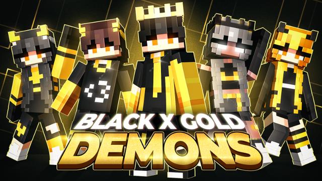 Thumbnail of the Minecraft Bedrock Marketplace product Black X Gold Demons created by ManaLabs Inc.